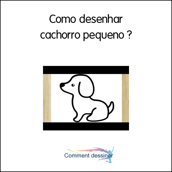 Como desenhar cachorro pequeno